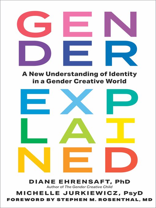 Title details for Gender Explained by Diane Ehrensaft - Available